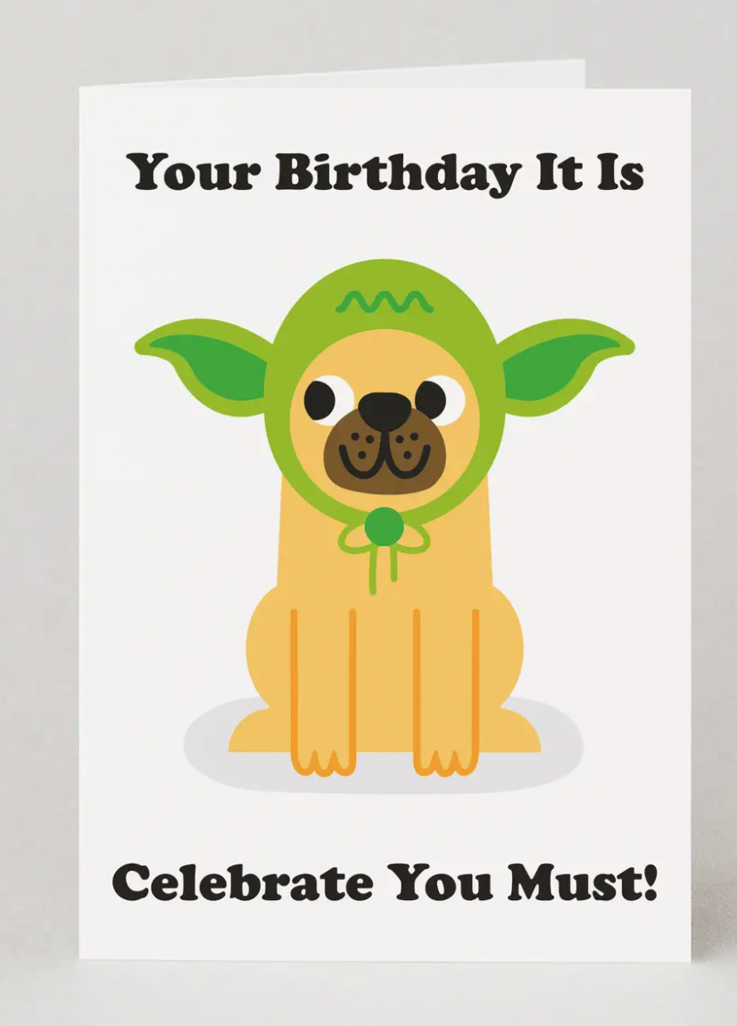 Celebrate You Must Dog Birthday Card